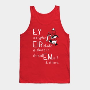 Pronoun Fighter, Ey Tank Top